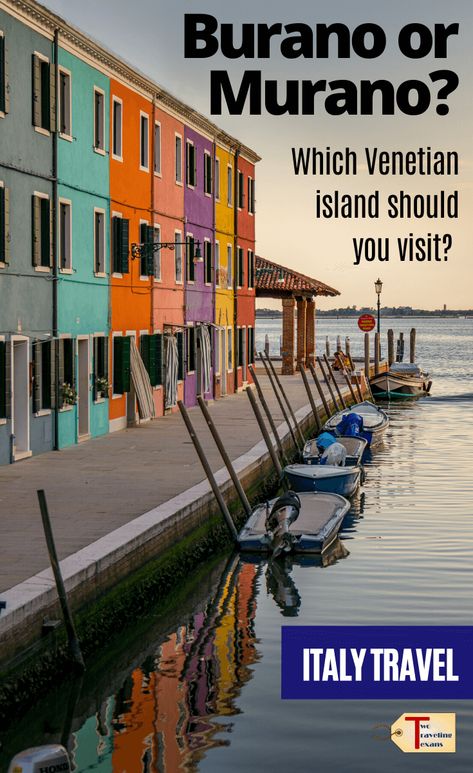 Should you visit Burano or Murano when you are in Venice Italy? Learn about the things to do in Burano and the things to do in Murano.  Click for help choosing one or learn how you can go to both Murano and Burano in one day. | burano italy things to do | murano italy things to do | murano or burano | murano vs burano | day trip from venice #venice #italytravel Day Trip From Venice, Day Trips From Venice, Burano Italy, Italy Trip Planning, Italy Destinations, Things To Do In Italy, Italy Venice, Murano Italy, Italy Trip