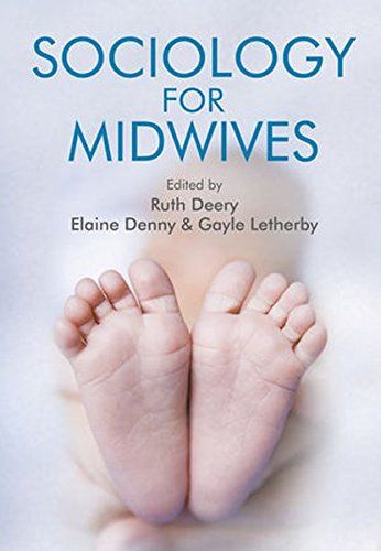 Midwifery Books, What Is Sociology, Sociological Concepts, Plymouth University, Midwifery Student, Birmingham City University, Nurse Midwife, Maternal Health, Society Social