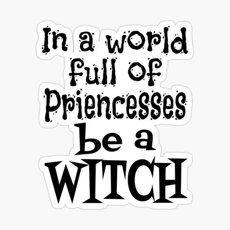 Dark Home Interior, Being A Witch, Be A Witch, Sticker Design Inspiration, Witch Stuff, Mommy Quotes, Dark Home, Witchy Vibes, A Witch