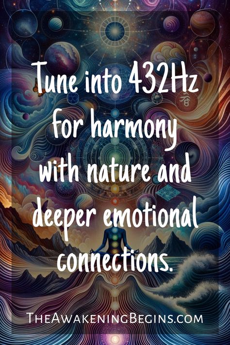 Tune into 432Hz for harmony with nature and deeper emotional connections. 432 Hz Frequency Benefits, 432 Hz Frequency, Reality Creation, Frequency Healing, Healing Tones, Vibration Frequency, Chakra Activation, Energetic Body, Sound Frequencies