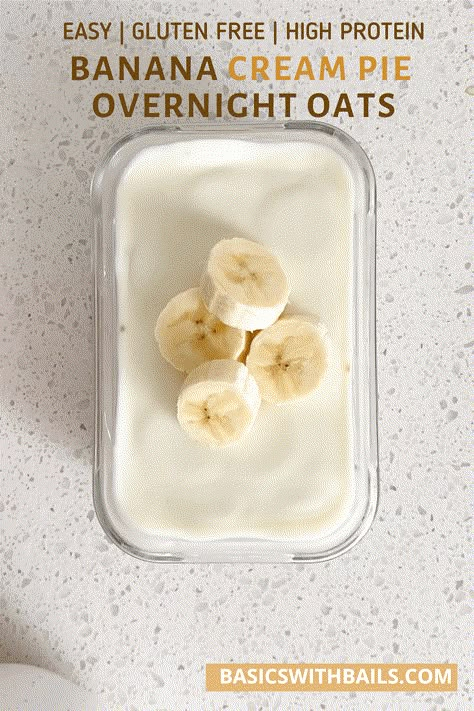 Banana Cream Pie Overnight Oats Healthy, Banana Pudding Overnight Oats, Banana Overnight Oats With Yogurt, Banana Cream Pie Dessert, Banana Cream Pie Overnight Oats, Overnight Oats High Protein, Oat Breakfast Recipes, Clean Eating Food List, Oats Recipes Breakfast