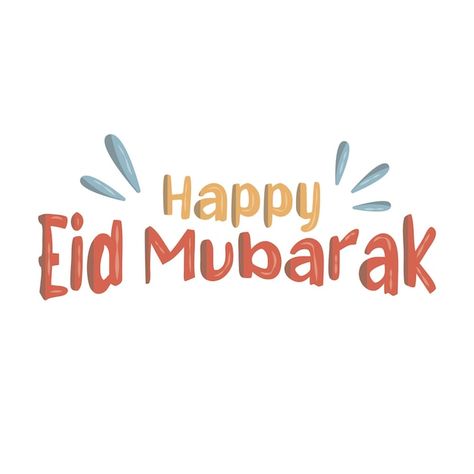 Happy Eid Mubarak Design, Eid Mubarak Typography, Eid Mubarak Design, Happy Eid Mubarak, Islamic Cartoon, Eid Al Fitr, Happy Eid, Eid Mubarak, Premium Vector