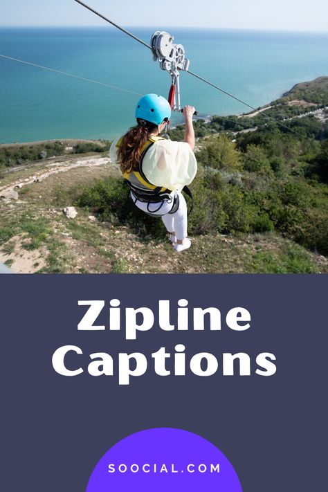 Zipline Instagram Story, Adrenaline Captions Instagram, Ziplining Quotes, Zipline Quotes, Zipline Aesthetic, Sea Captions, Adventure Captions, Life Captions, Zipline Adventure