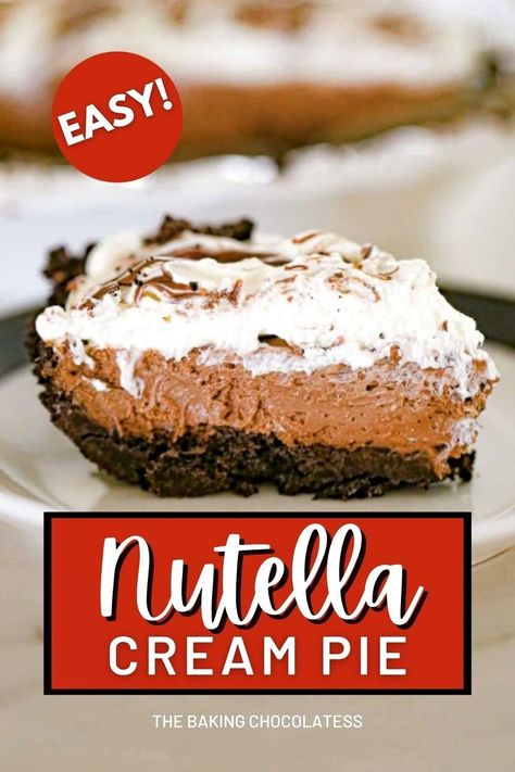 Nutella Dessert Recipes, Nutella Pie, Nutella Cream, Homemade Nutella Recipes, Chocolate Cream Pie Recipe, Healthy Dessert Recipes Easy, Nutella Inspired Recipes, Dessert Pie, Nutella Desserts