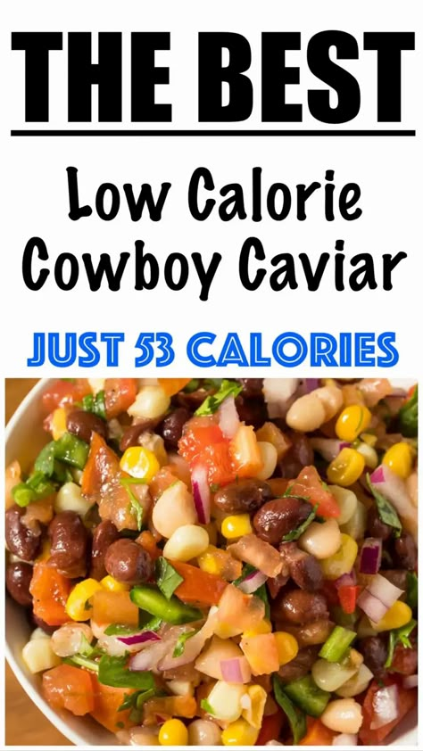 Healthy Cowboy Caviar Recipes, Cowboy Caviar Weight Watchers, High Protein Cowboy Caviar, Keto Cowboy Caviar, Low Carb Cowboy Caviar, Ww Cowboy Caviar, Healthy Low Calorie Appetizers, Ww Cowboy Caviar Recipe, Cowboy Caviar Healthy