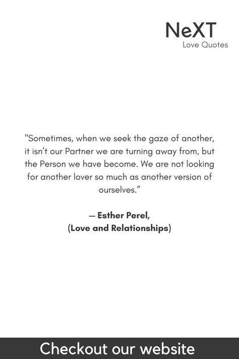 Esther Perel Quotes, Esther Perel, Intimacy Quotes, The Road Not Taken, Relationships Quotes, Love And Relationships, Healthy Relationship Advice, A Quote, Healthy Relationships