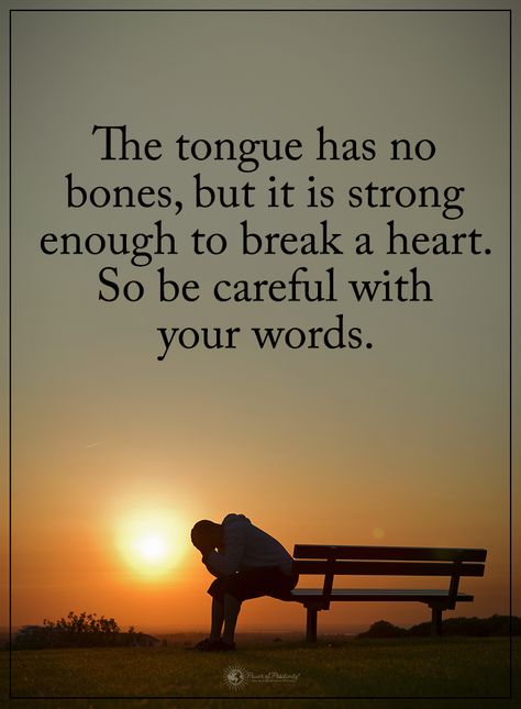 the tongue has no bones, but it is strong enough to break a heart. so be careful with your words. Be Careful With Your Words, Careful With Your Words, Tongue Quote, Bones Quotes, Respect Quotes, Good Insta Captions, Good Relationship Quotes, Son Quotes, Morning Greetings Quotes