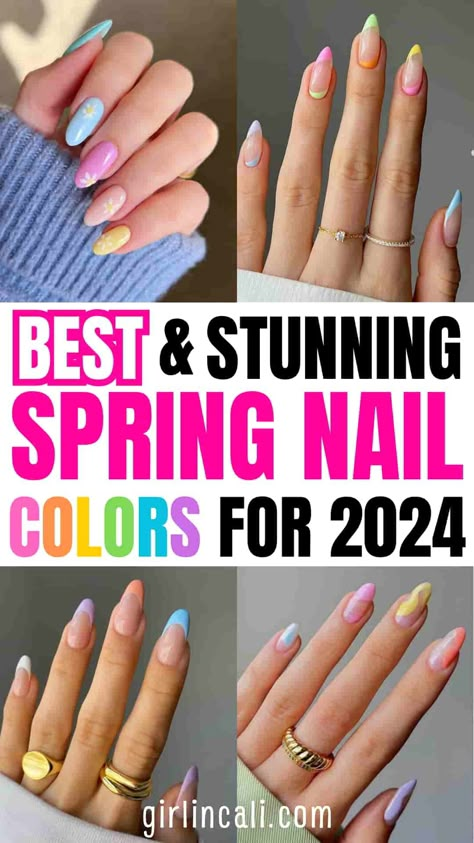 Best Spring Nail Polish Colors For 2024 - Girl In Cali Nails Biab, Spring Nail Polish Colors, Spring Break Nails, Spring Nail Polish, Simple Spring Nails, April Nails, Nagellack Trends, Spring Acrylic Nails, Nail Color Trends