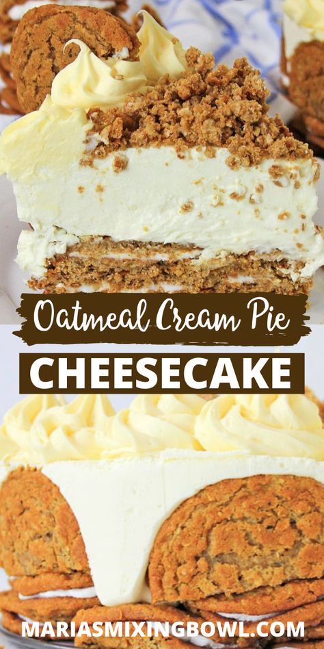 Oatmeal Creme Pie Cake, Oatmeal Cream Pie Pie, Oatmeal Crème Pie Cake, Oatmeal Cream Pie Cheesecake Recipes, Oatmeal Cookie Cheesecake, Good Deserts Recipes, Oatmeal Crème Pie Cheesecake, Oatmeal Creme Pie Recipe, Creative Pie Recipes