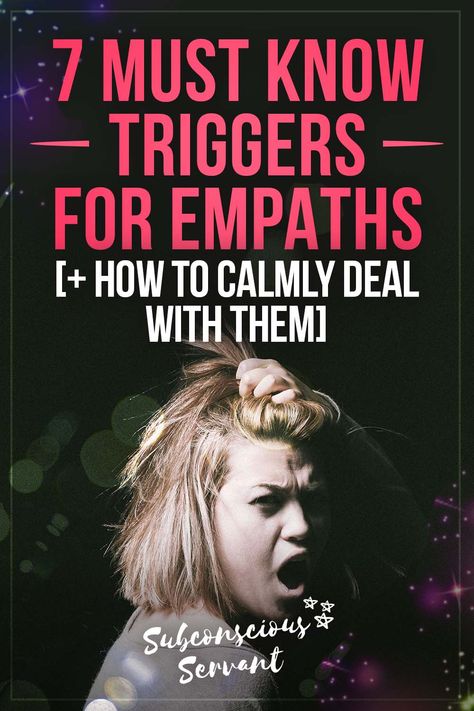 In this article, you'll learn the 7 key triggers for empaths + how to calmly deal with them. via @subconsciousservant Dealing With Triggers, Dealing With Emotional Triggers, How To Deal With Triggers, Empath Triggers, Triggers For Empaths, Empath Shielding, How To Not Care, Empath Feeling Drained, Dark Empath