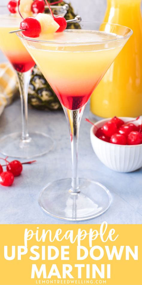 Upside Down Pineapple Cake Drink, Appetizers With Martinis, Upside Down Pineapple Shots, Upside Down Pineapple Martini, Pineapple Upside Down Cake Cocktail, Light Martini Recipes, Good Martini Recipes, Pineapple Upside Down Cocktail, Yummy Vodka Cocktails