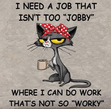 Sarcastic Work Humor, Funny Day Quotes, Good Morning Funny Pictures, Trend Quote, Funny Good Morning Quotes, Cat Quotes Funny, Funny Animal Quotes, Good Morning Funny, Funny Cartoon Quotes