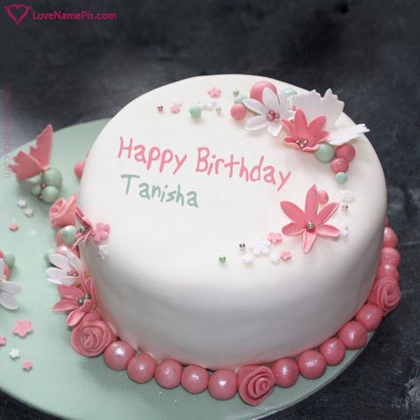 TANISHA Name Picture - Flowers Birthday Cake With Writing Bday Cake Images, Happy Birthday Jesus Cake, Birthday Cake For Wife, Happy Birthday Cake Writing, Write Name On Cake, Happy Birthday Flower Cake, Birthday Cake Write Name, Online Birthday Cake, Birthday Cake Writing