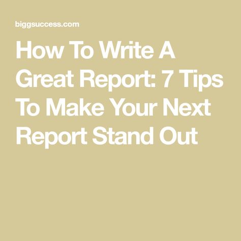 How To Write A Great Report: 7 Tips To Make Your Next Report Stand Out Report Writing Format Student, How To Write A Report, Reporting Ideas, Report Writing Format, Writing Reports, Report Writing Template, Internship Report, Writing Introductions, Writing Competition