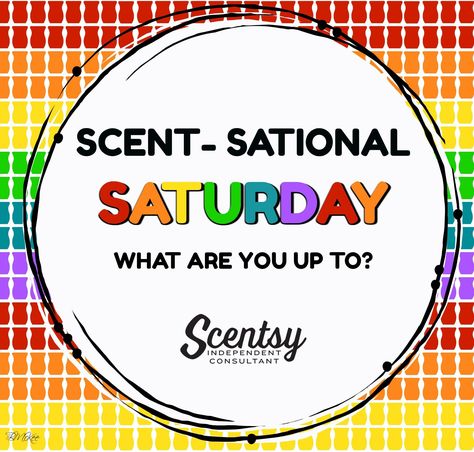 Saturday Scentsy Post, Scentsy Saturday Posts, Scentsy Saturday, Scentsy Hacks, Scentsy Banner, Scentsy Games, Scentsy Uk, Sales Ideas, Join Scentsy