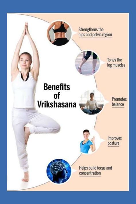 Benefits Of Vrikshasana, benefits of Treepose Vrikshasana Pose, Ligaments And Tendons, Pelvic Region, Tree Pose, Pose Yoga, Improve Balance, Leg Muscles, Central Nervous System, Improve Posture