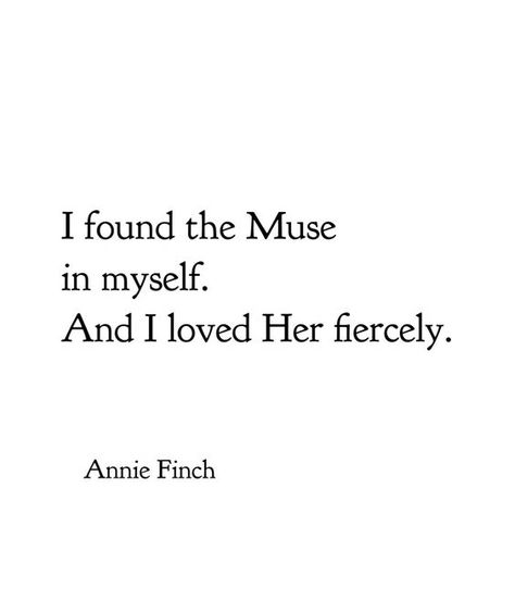 Muse Quotes, My Own Muse, Female Role Models, Know Thyself, Female Friendship, Muse Art, Simple Reminders, The Muse, Self Acceptance