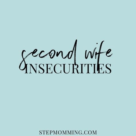 Second Wife Insecurities Wife Advice, Wife Quotes, Second Wife, After Divorce, Wife Life, Quotes, Quick Saves