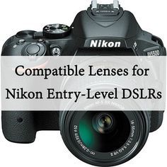 A list of lenses compatible with the Nikon D40, D60, D3000, D3100, D3200, D3300, D5000, D5100, D5200, D5300 and D5500. Nikon D5200 Photography, Photography Knowledge, Nikon Camera Tips, Nikon D60, Camera Tutorial, Nikon D40, Digital Camera Tips, Nikon Lenses, Nikon Cameras