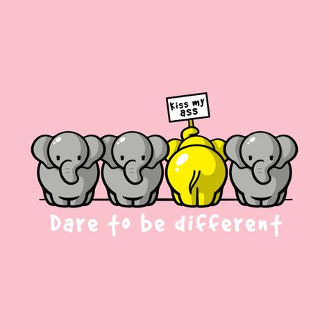 Dare To Be Different Quotes, Drawing Ideas Elephant, Elephants Aesthetic, Quotes Drawing Ideas, Pill Stickers, Funny Animal Drawings, Aesthetic Elephant, Sketch Elephant, Elephant Aesthetic