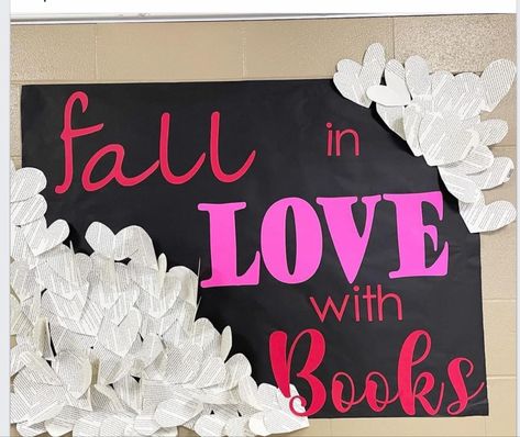 Valentine Library Bulletin Boards, Valentine Book Display Library, Fall In Love With Reading Bulletin Board, Valentines Library Bulletin Board Ideas, Valentine Library Bulletin Board Ideas, February Book Displays, Library Valentines Day Bulletin Boards, Library Valentines Day, Valentines Day Library