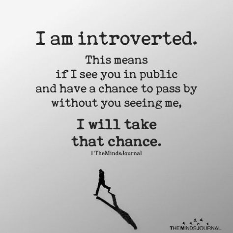 10 Popular Myths About Introverts That Are Far From Truth Introvert Personality, Introvert Problems, Introverts Unite, Introvert Quotes, Infp Personality, Introvert Humor, Infj Personality, Introverted, Infj