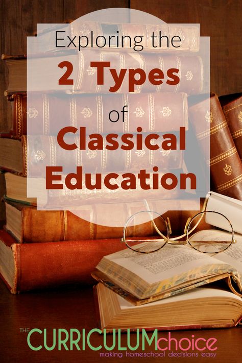 So what is classical education exactly? That is somewhat dependent on whom you ask because there is a tremendous amount of variation among classical educators. However, there are two basic schools of thought in classical education. Classical Education Classroom, Classic Education, Classical Classroom, Classical Learning, Classical Education Homeschool, Classical Education Curriculum, Classical Christian Education, Classical Homeschool Curriculum, Classical Homeschooling