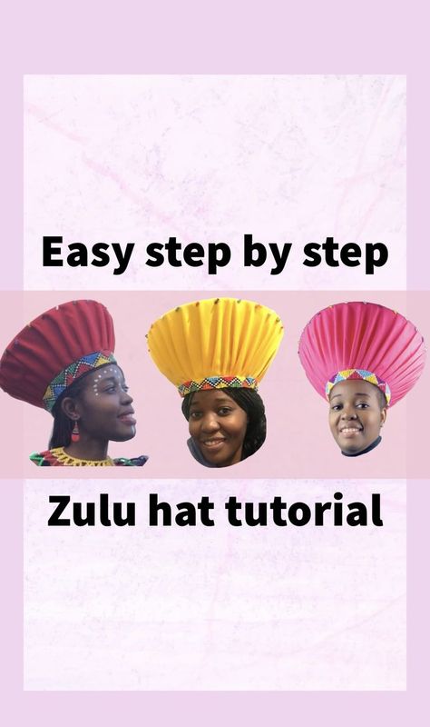 This video shows how to make a Zulu hat African Hats Diy, Traditional Handmade Ceremonial Costume Hats And Headpieces, Zulu Hats For Women, Zulu Traditional Attire Umemulo, Zulu Traditional Attire Umhlonyane, Zulu Traditional Hats For Women, Isicholo Zulu Hat, Zulu Culture, Zulu Hat