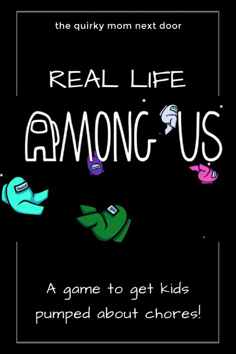 Among Us Games In Real Life, Among Us In Real Life, Cleaning Lists, Chore Ideas, Family Meetings, Among Us Game, Gamer Party, Doing Chores, Girl Bday Party