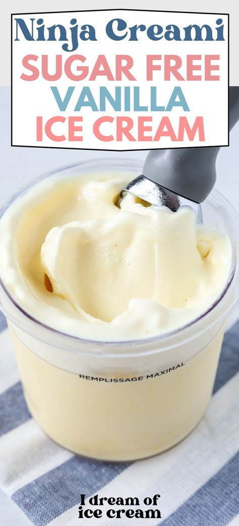 You're going to love this easy sugar-free recipe for Ninja Creami vanilla ice cream! You only need a few ingredients, it's super simple to make, and it tastes fantastic. The texture is nice and creamy, so it's an indulgent treat that's still healthy! Perfect for diabetics or those following a low-carb diet. Ninja Creami Healthy Vanilla Base, Low Carb Ice Cream Ninja Creami, Ninja Creami Ice Cream Recipes Sugar Free Pudding, Low Carb Frozen Desserts, Ninja Keto Ice Cream Recipes, Low Carb Creami Ninja Recipe, Low Calorie Vanilla Ice Cream, Sugar Free Vanilla Ice Cream, Ninja Cremini Ice Cream Protein