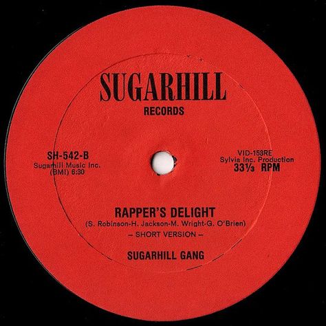 Sugarhill Gang - Rapper's Delight: 12", Red For Sale | Discogs Sugarhill Gang, Rappers Delight, Rapper Delight, Vinyl Labels, Red Label, Music Publishing, In My Head, My Brain, Music Record