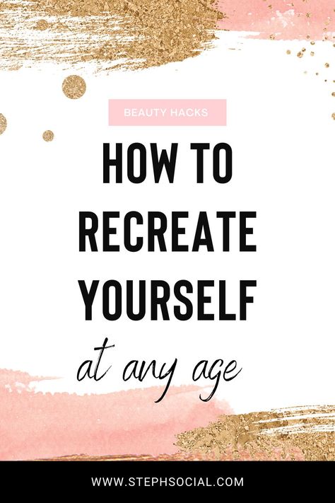 Self Makeover Ideas Beauty, Makeover Give Yourself A, How To Makeover Yourself, How To Give Myself A Makeover, Diy Makeover Ideas Beauty, Recreating Yourself, How To Give Yourself A Makeover, Makeover Ideas For Women Beauty, How To Change Your Personality