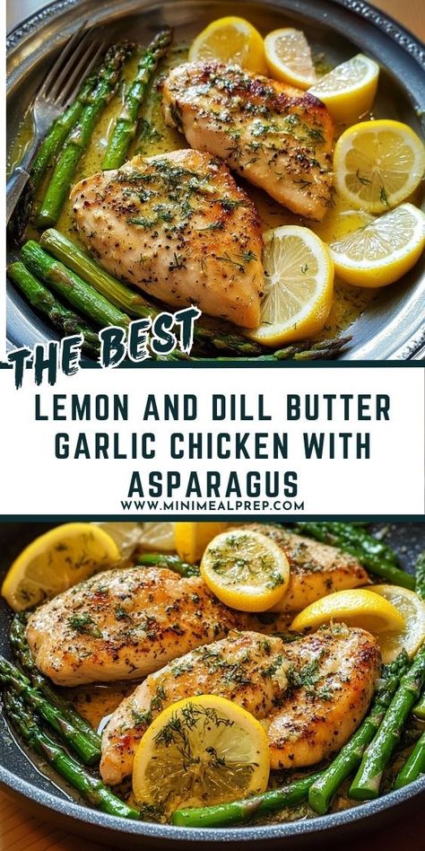 Savor the vibrant flavors of garlic butter chicken, complemented by tender asparagus, fresh dill, and a burst of lemon for a simple yet delicious meal. Chicken Asparagus Recipe, Herb Notes, Butter Garlic Chicken, Lemon Sauce For Chicken, Buttery Garlic Sauce, Dill Butter, Lemon Dill Chicken, Butter Garlic Sauce, Juicy Roasted Chicken