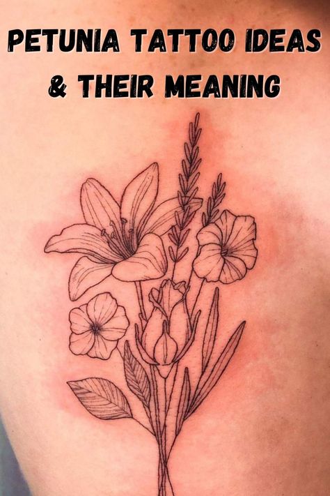 31+ Petunia Tattoo Ideas & Their Meaning - Tattoo Glee Petunia Tattoo Ideas, Petunia Tattoo Design, Petunia Tattoo Simple, Petunia Flower Tattoo, Petunia Tattoo, Flower Tattoo Meaning, Men Flower Tattoo, Petunia Flower, Dad Tattoo