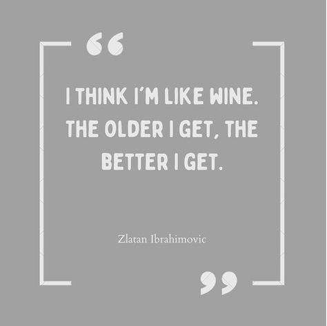 Aging Like Fine Wine Quotes, Fine Wine Quotes, Aging Quotes, Like Fine Wine, The Older I Get, Wine Quotes, Cute Lazy Day Outfits, Perfectionism, Bettering Myself