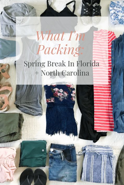 What I’m Packing: Spring Break In Florida   North Carolina What To Pack For Spring Break In Florida, Florida Beach Outfits Spring Break, Florida In April Outfits, Spring Break Packing List Florida, North Carolina Spring Outfits, Packing For Spring Break, North Carolina Summer Outfits, What To Wear In Florida In March, Summer In Florida Outfits