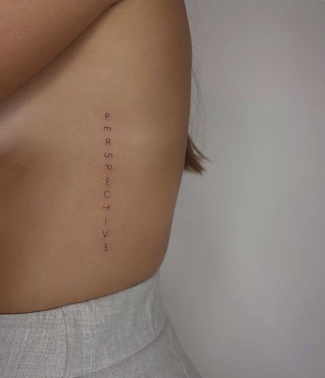 Rib Line Tattoo, Perspective Tattoos, Tattoos Minimal, Rib Tattoos Words, Rib Tattoo Quotes, Rib Tattoo Placements, Vertical Tattoo, Small Rib Tattoos, Tattoos On Side Ribs