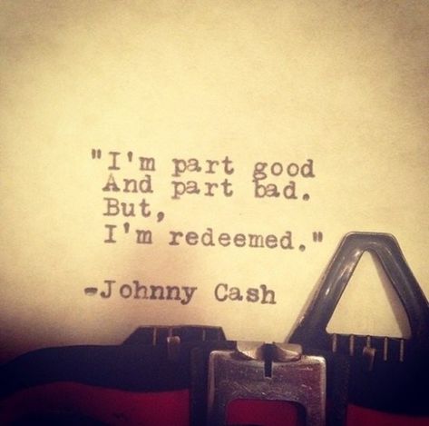 33 Johnny Cash Quotes You’re Going To Love - Page 2 of 2 - Dreams Quote Tattoo Quotes Men, Cash Quotes, Johnny Cash Quotes, Men Motivation, Quotes Men, Johnny And June, Whatever Forever, Bible Truths, I'm With The Band