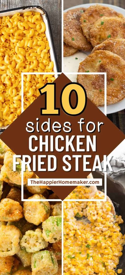 Chicken Fried Steak Dinner Ideas, Country Fried Steak Sides, Chicken Fried Steak Sides Dishes, Side Dishes For Chicken Fried Steak, Sides For Chicken Fried Steak, Sides For Cube Steak, Side Dishes For Cube Steak, Chicken Fried Steak Sides, What To Serve With Fried Chicken