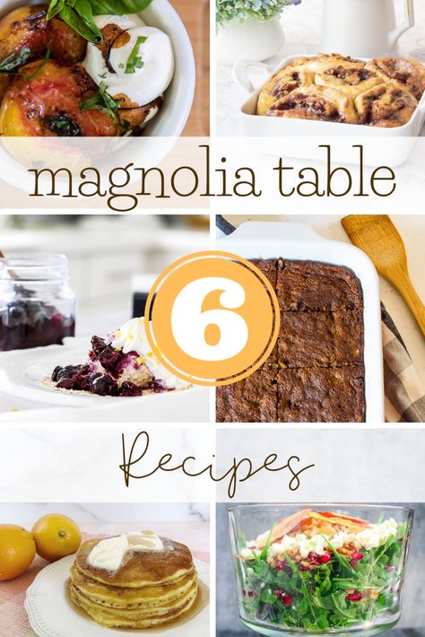 6 Magnolia Table Recipes Joanna Gaines Blueberry Sweet Rolls, Magnolia Kitchen Recipes, Magnolia Table Recipes Joanna Gaines, Lemon Angel Food Cake, Magnolia Table Recipes, Magnolia Kitchen, Orange Sweet Rolls, Joanna Gaines Recipes, Magnolia Table