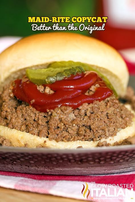 Loose Meat Sandwich, Maid Rite Sandwiches, Meat Sandwiches, Loose Meat, Loose Meat Sandwiches, Joe Recipe, The Slow Roasted Italian, Meat Sandwich, Sloppy Joe