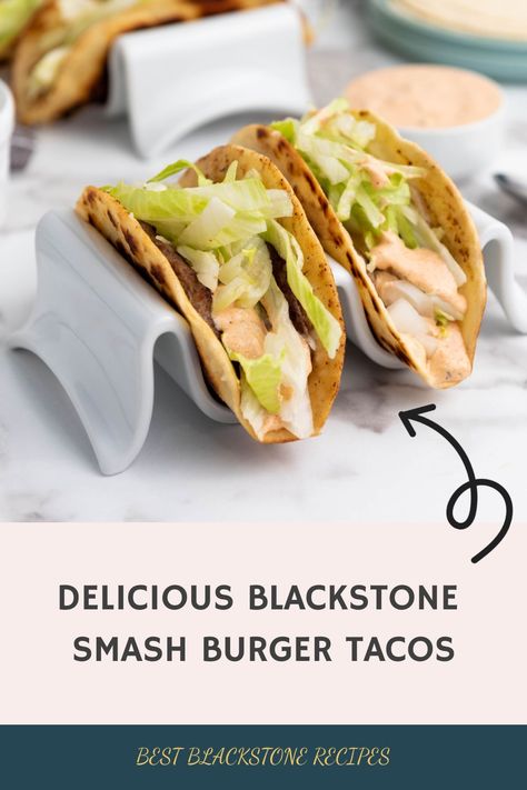 Delicious Blackstone Smash Burger Tacos Blackstone Smash Burger, Smash Burger Tacos, Burger Tacos, Blackstone Recipes, How To Cook Beef, Melty Cheese, Beef Patty, Smash Burger, Grilled Veggies