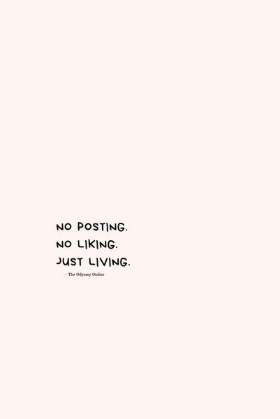 No Posting, No Liking, Just Living. Keeping It Together Quotes, Quitting Social Media Aesthetic, Quit Social Media Quotes, Unplugging From Social Media Quotes, Digital Detox Quotes, Social Life Quotes, Offline Quotes Social Media, Digital Detox Aesthetic, No Social Media Aesthetic