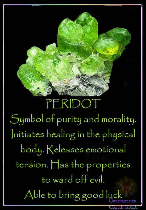 PERIDOT Symbol of purity and morality. Initiates healing in the physical body. Releases emotional tension. Has the properties to ward off evil. Able to bring good luck #Magic #Nature #Witchcraft #Pagan #Luck #Healing #Crystal #Witch Bring Good Luck, Peridot Crystal, Gemstone Meanings, Crystal Therapy, Crystal Healing Stones, Crystal Magic, Les Chakras, Crystal Meanings, Mineral Stone