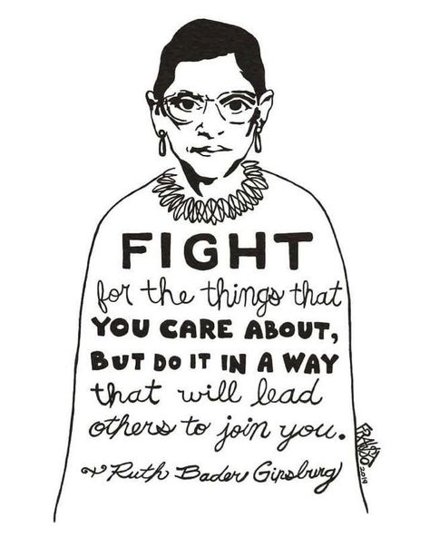 Carolyn Meltzer, MD on Twitter: ""Fight for the things that you care about, but do it in a way that will lead others to join you." #RuthBaderGinsburg you have inspired us all" Audacious Quotes, Activist Quotes, Activist Quote, Feminist Quotes, Ruth Bader Ginsburg, 2023 Vision, Quotable Quotes, A Quote, Affirmation Quotes