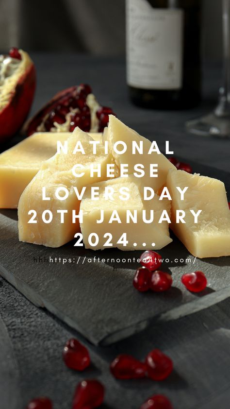 NATIONAL CHEESE LOVERS DAY 20th JANUARY 2024... National Cheese Lovers Day, National Cheese Day, Cheese Day, Blue Cheese Salad, Cheese Party, Cheese Dishes, Lovers Day, Artisan Cheese, Cheese Salad