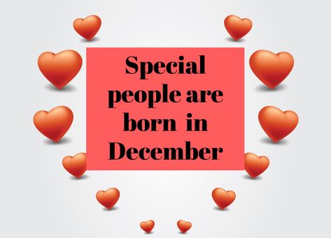 December Is My Birthday Month, Born In December Quotes, Birthday Quotes December, December Quotes Happy, December Birthday Quotes, People Born In December, Happy New Month December, Welcome December Quotes, Quotes December