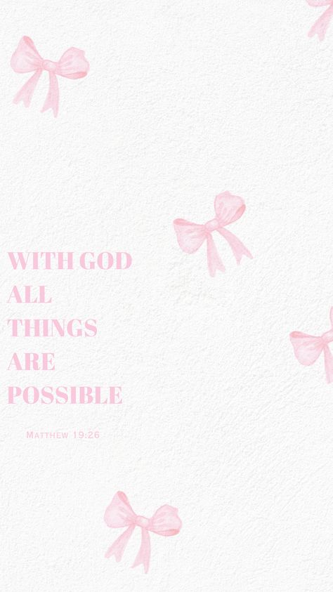 Matthew 19:26 Coquette Wallpaper🎀 Bible Quotes Background, Cute Bible Verses, Christian Iphone Wallpaper, Affiches D'art Déco, Cute Bibles, Wallpaper Bible, Christian Quotes Wallpaper, Desain Buklet, Bible Verse Background