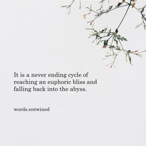 Never ending cycle... Best Quotes Life, Daily Poetry, Life Poetry, Poetry Ideas, Poems Quotes, Into The Abyss, Short Poems, The Abyss, Poetry Poem