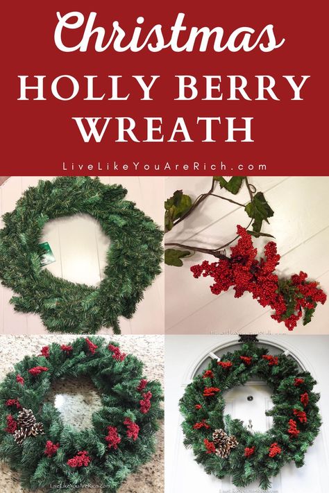 I love to see all of the wreaths, lights, and holiday decor people have or make. Making Christmas wreaths is something I really enjoy. Yet, because Christmas is such a busy and expensive time of the year, I usually like to keep the wreaths I make simple, Inexpensive, and quick. This Christmas Holly Berry Wreath is simple and inexpensive. It cost only $10.00 and took less than 10 minutes to make. #christmas #christmaswreath Making Christmas Wreaths, Holly Berry Wreath, Family Projects, Berry Wreath, Artificial Wreath, Wreaths Diy, Holly Berry, Decorating Style, Family Project